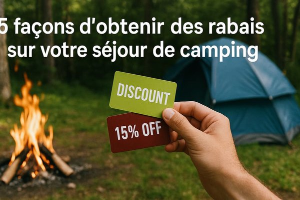 5 façons d'obtenir des rabais sur votre séjour de camping